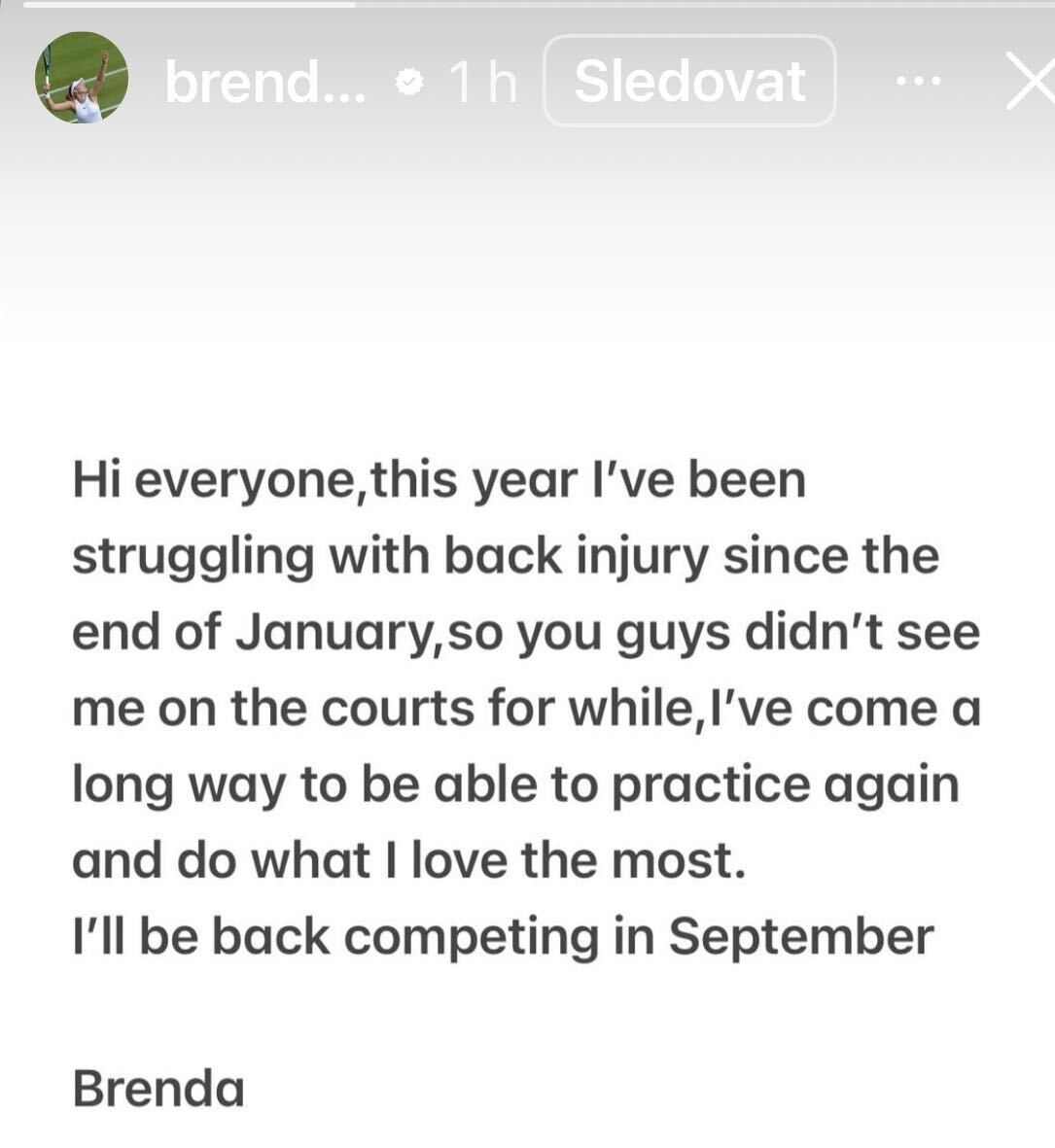 Brenda Fruhvirtová ohlásila návrat na kurty.
